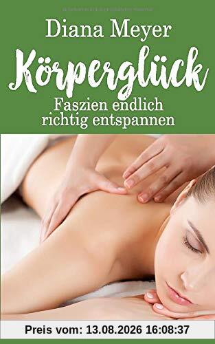 Körperglück: Faszien endlich richtig entspannen