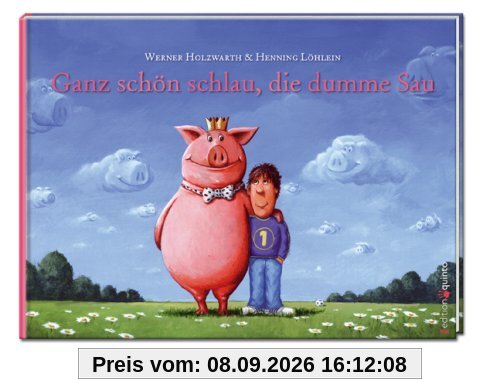 Ganz schön schlau, die dumme Sau