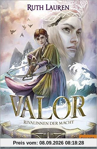 Valor. Rivalinnen der Macht: Band 2