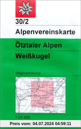 DAV Alpenvereinskarte 30/2 Ötztaler Alpen Weißkugel 1 : 25 000 Wegmarkierungen: Topographische Karte