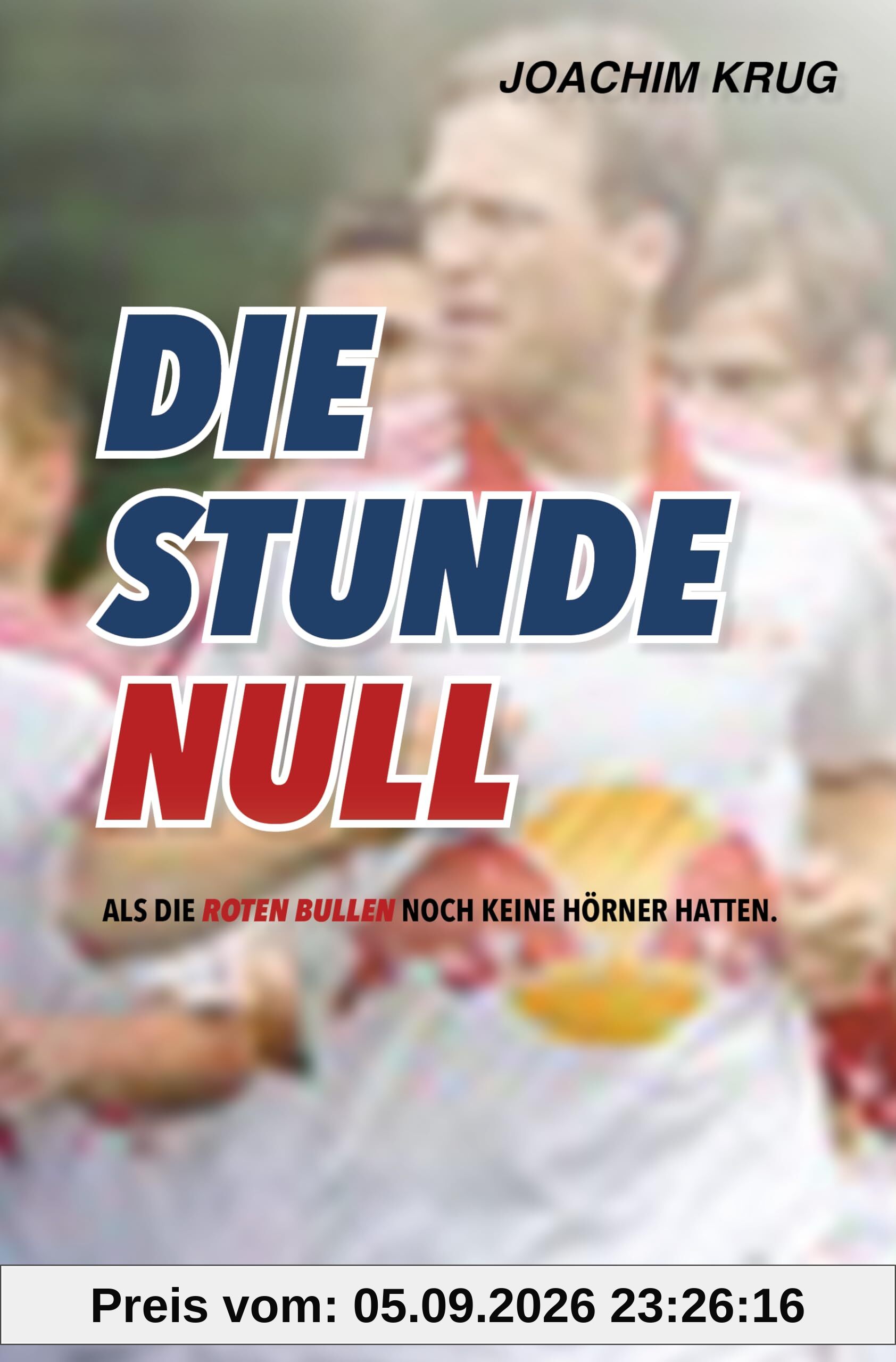 Die Stunde Null: Als die Roten Bullen noch keine Hörner hatten.