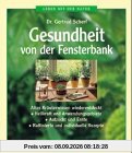 Gesundheit von der Fensterbank