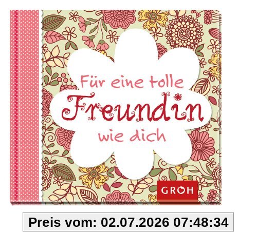 unbekannt Für Eine Tolle Freundin Wie Dich