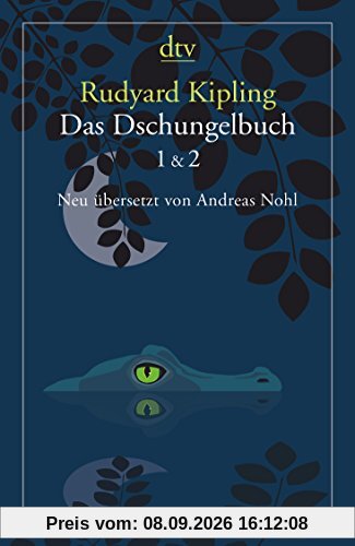 Das Dschungelbuch 1 & 2: Neu übersetzt von Andreas Nohl