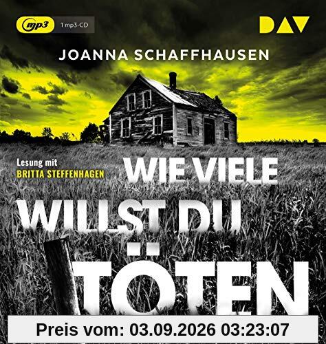 Wie viele willst du töten: Lesung mit Britta Steffenhagen (1 mp3-CD)