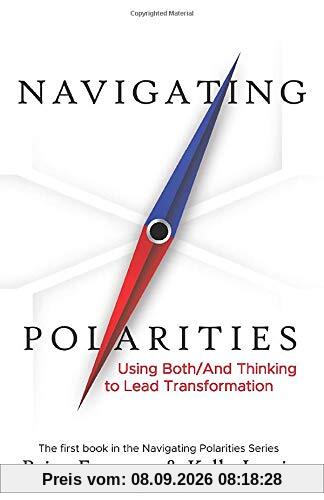 Navigating Polarities: Using Both/And Thinking to Lead Transformation