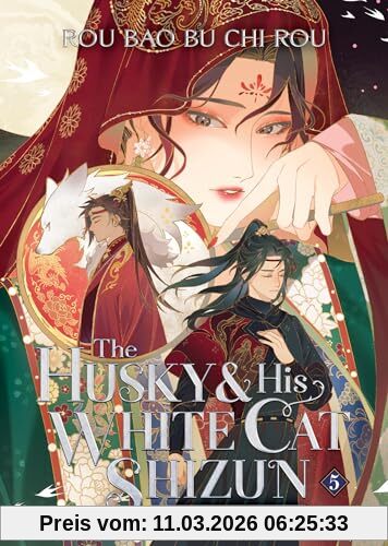 Rou Bao Bu Chi Rou The Husky And His White Cat Shizun, Erha He Ta De Bai Mao Shizun (Novel) Vol. 5