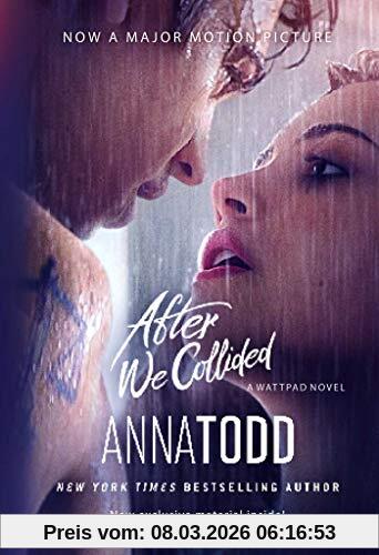 Anna Todd After We Collided Mti (The After Series, Band 2)