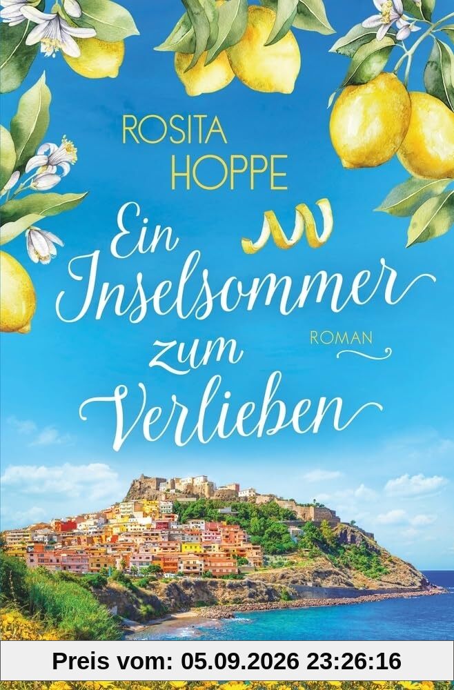 Ein Inselsommer zum Verlieben: Sardinienroman