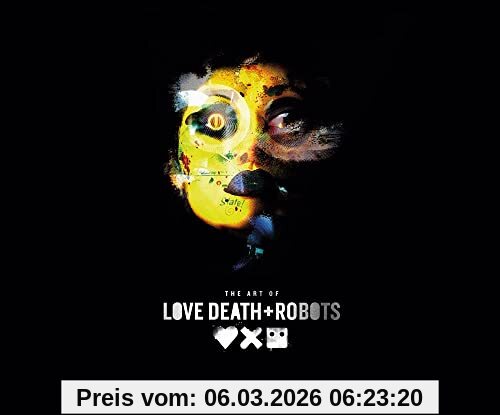 Ramin Zahed The Art Of Love, Death + Robots