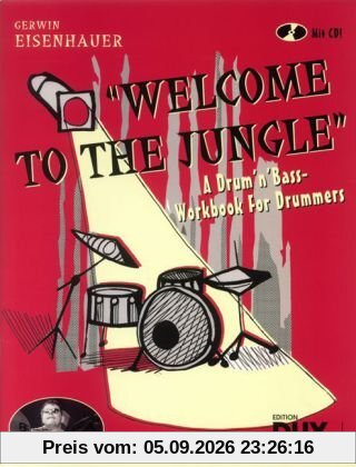 "Welcome To The Jungle": Drum'n'Bass-Workbook For Drummers