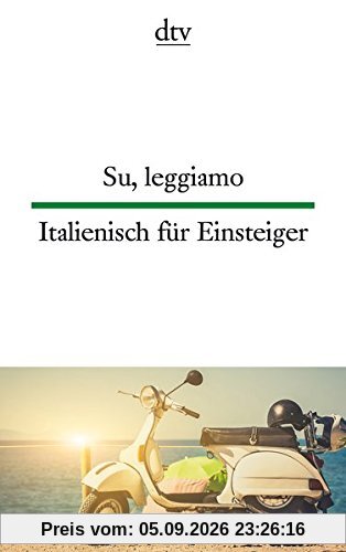 Su, leggiamo Italienisch für Einsteiger (dtv zweisprachig)