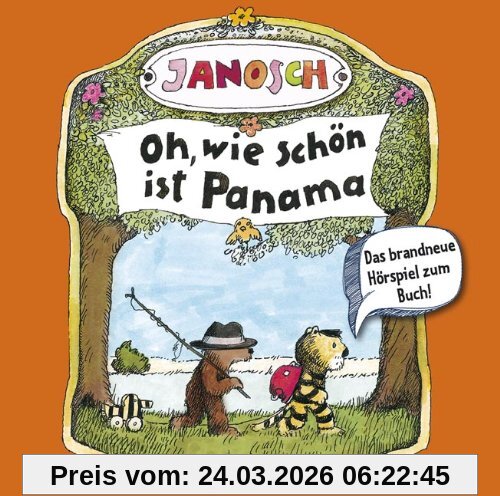 Oh, wie schön ist Panama: Hörspiel.