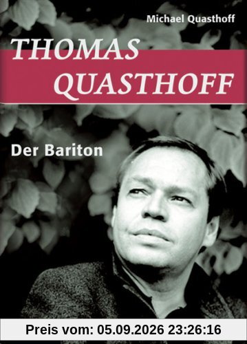 Thomas Quasthoff: Der Bariton