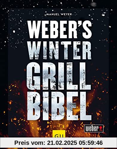 Weber's Wintergrillbibel (Weber Grillen)