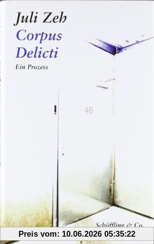 Corpus Delicti: Ein Prozess