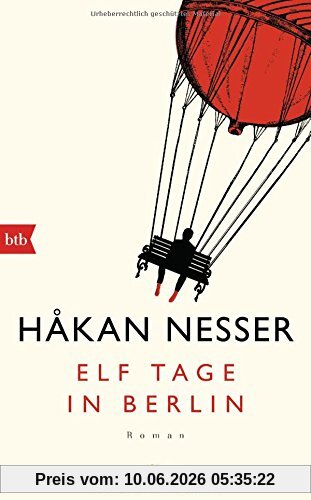 Elf Tage in Berlin: Roman
