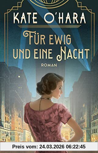 Für ewig und eine Nacht: Roman