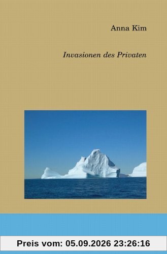 Invasionen des Privaten