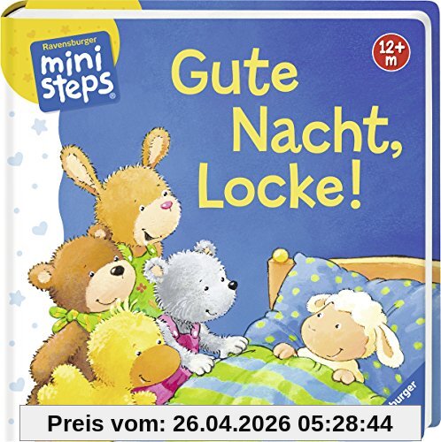 Gute Nacht, Locke!: Ab 12 Monaten (ministeps Bücher)