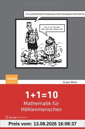 1+1=10: Mathematik für Höhlenmenschen