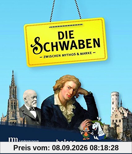 Die Schwaben: Zwischen Mythos und Marke