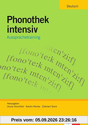 Phonothek intensiv: Aussprachetraining. Arbeits-und Übungsbuch