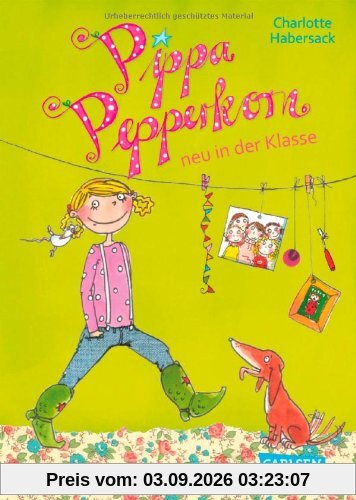 Pippa Pepperkorn, Band 1: Pippa Pepperkorn neu in der Klasse