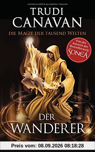 Die Magie der tausend Welten: Der Wanderer - Roman