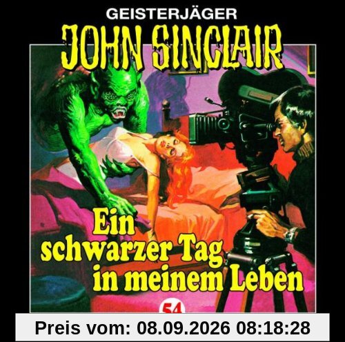 John Sinclair - Folge 54: Ein schwarzer Tag in meinem Leben. Hörspiel.