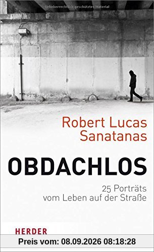Obdachlos: Porträts vom Leben auf der Straße