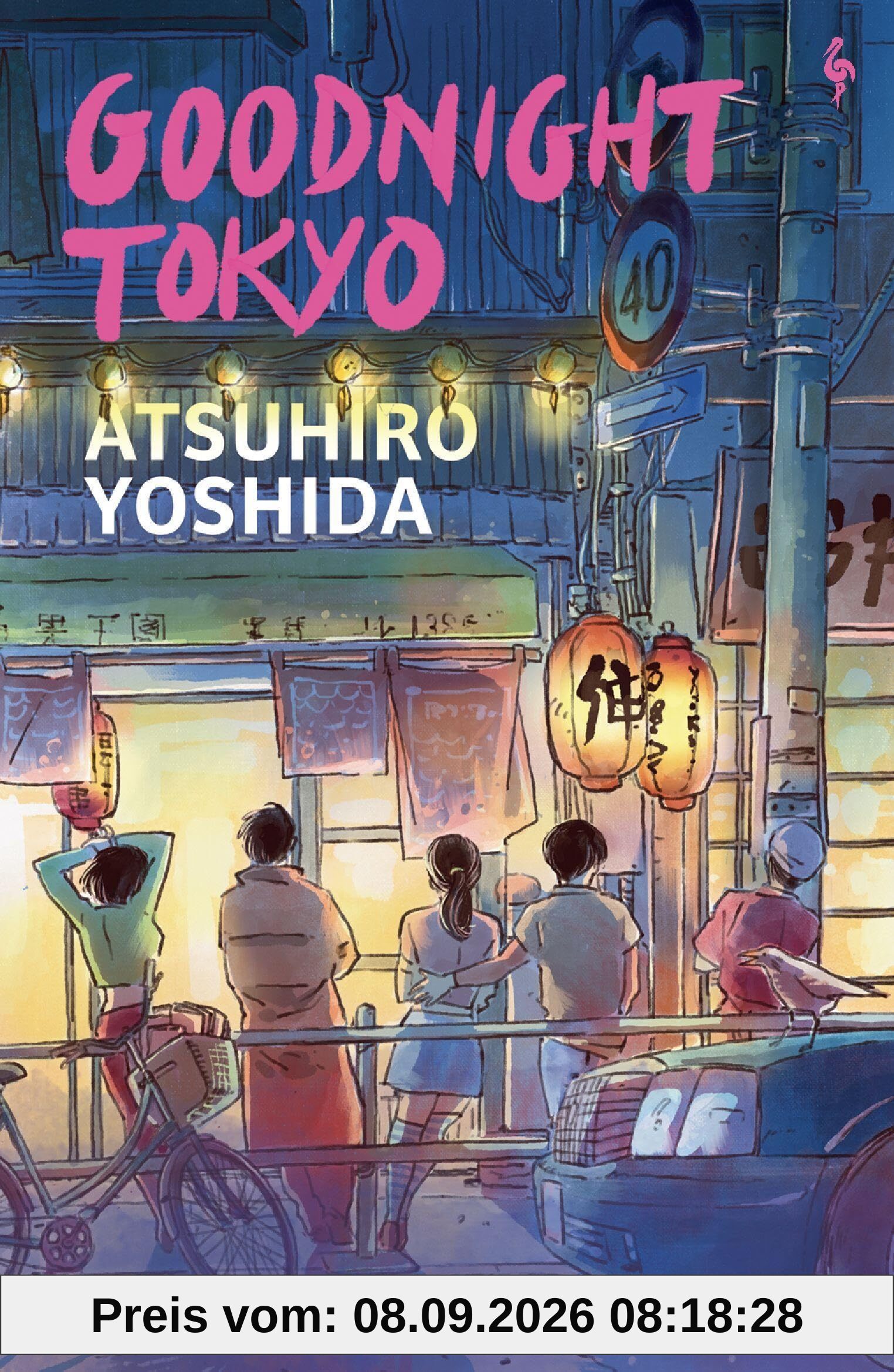 Goodnight Tokyo: The English language debut from bestselling Japanese author