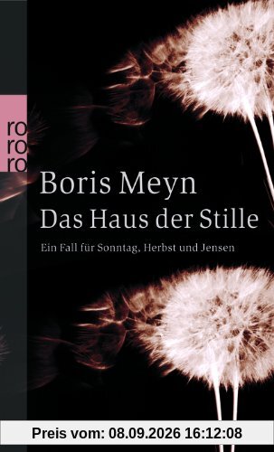 Das Haus der Stille: Ein Fall für Sonntag, Herbst und Jensen