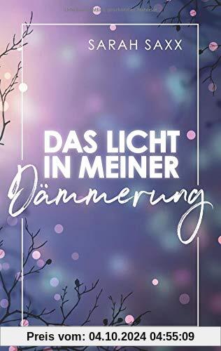 Das Licht in meiner Dämmerung