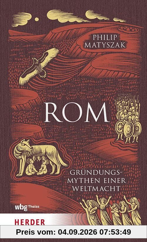 ROM: Gründungsmythen einer Weltmacht