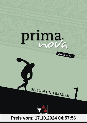 prima.nova Palette / Spielen und Rätseln: Fakultatives Begleitmaterial zu prima.nova / Zu den Lektionen 1-21