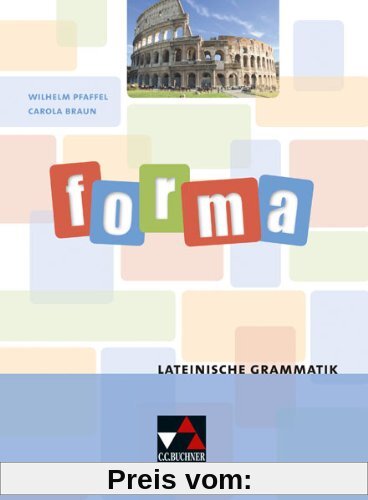 Grammatiken I: forma Lateinische Grammatik: Gymnasium Sek. 1
