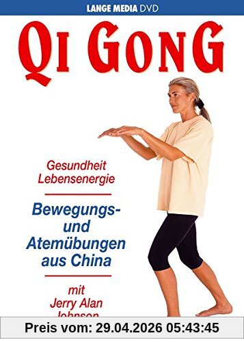 Qi Gong - Bewegungs- und Atemübungen aus China