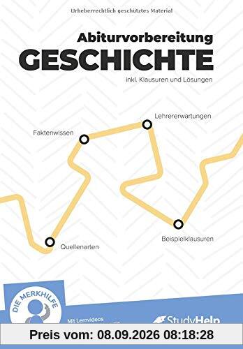 Lernheft Abiturvorbereitung Geschichte: StudyHelp und DIE MERKHILFE
