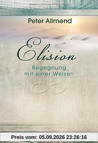 Elision: Begegnung mit einer Weisen