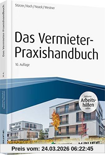 Das Vermieter-Praxishandbuch - inkl. Arbeitshilfen online (Haufe Fachbuch)
