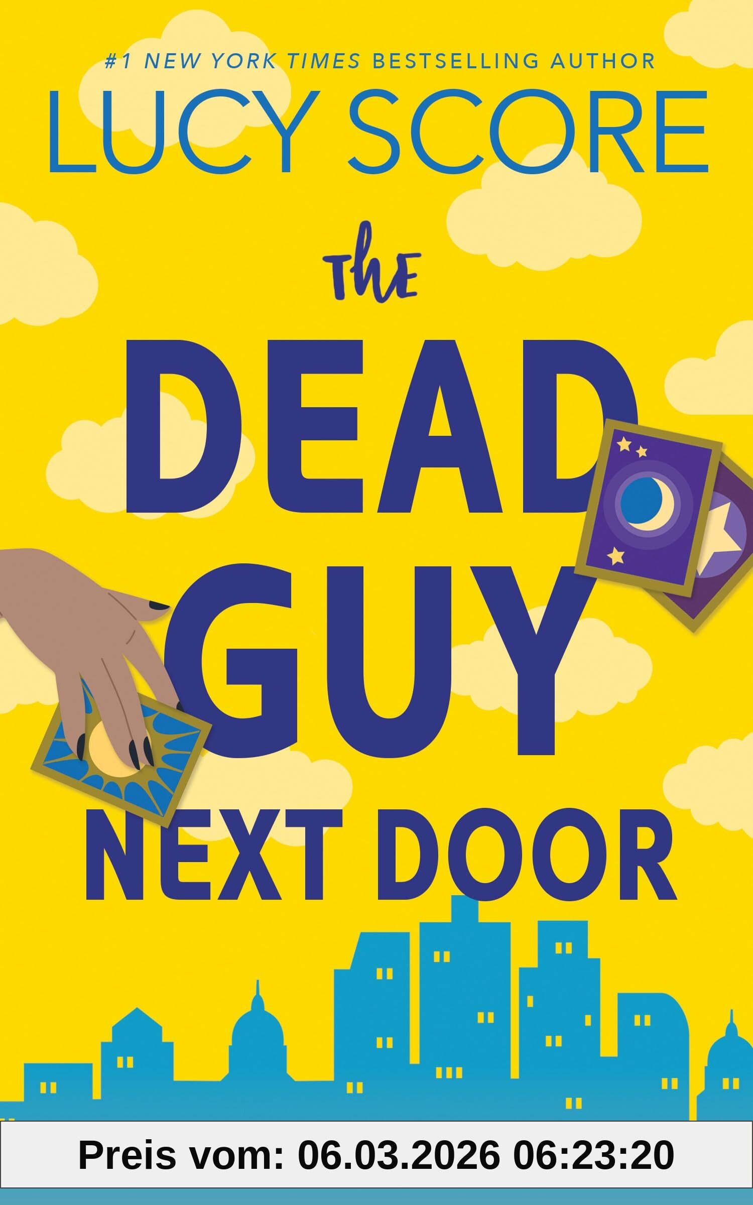 Lucy Score The Dead Guy Next Door, A Paranormal Murder Mystery & Contemporary Romance (Riley Thorn Book 1)