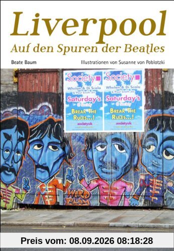 Liverpool: Auf den Spuren der Beatles