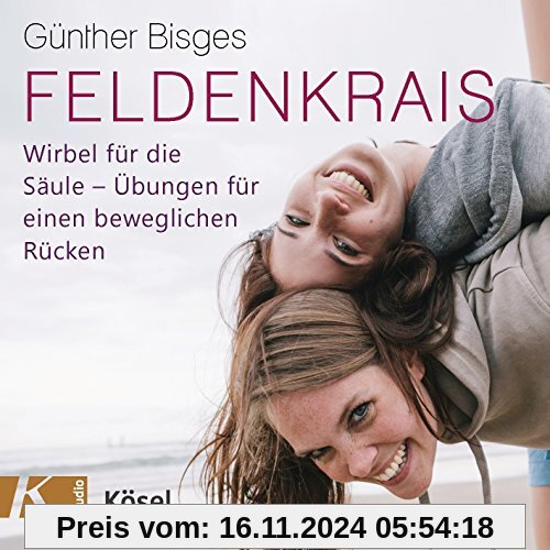 Feldenkrais: Wirbel für die Säule-Übungen für einen beweglichen Rücken