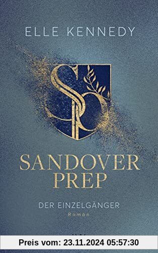 Sandover Prep - Der Einzelgänger (Sandover Prep Serie, Band 2)