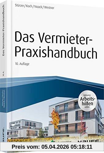 Das Vermieter-Praxishandbuch - inkl. Arbeitshilfen online (Haufe Fachbuch)