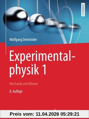 Experimentalphysik 1: Mechanik und Wärme (Springer-Lehrbuch)