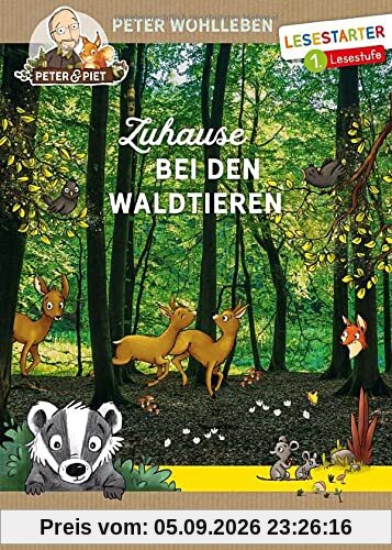 Zuhause bei den Waldtieren: Lesestarter. 1. Lesestufe (Peter & Piet)
