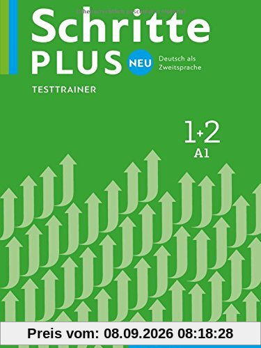 Schritte plus Neu 1+2: Deutsch als Zweitsprache / Testtrainer mit Audio-CD