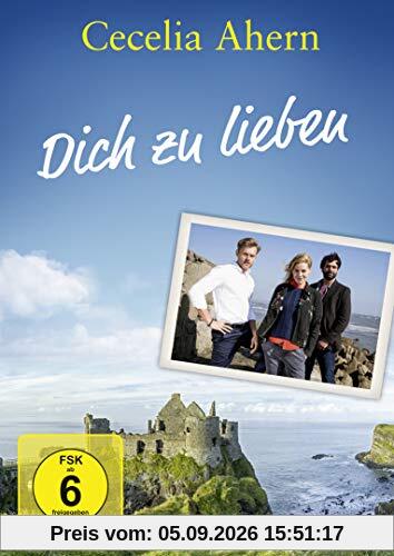 Cecelia Ahern: Dich zu lieben (AT)